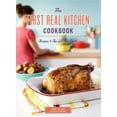 thumbnail image 1 of Pre-Owned The First Real Kitchen Cookbook: Recipes & Tips for New Cooks (Paperback) 0811878104 9780811878104, 1 of 1