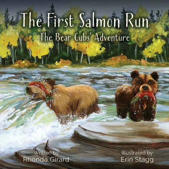 The First Salmon Run: The Bear Cubs' Adventure, (Paperback)
