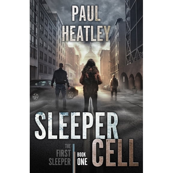 The First Sleeper Sleeper Cell: An Action-Thriller, Book 1, (Paperback)
