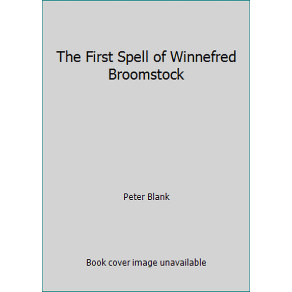 Pre-Owned The First Spell of Winnefred Broomstock (Hardcover) 1562882732 9781562882730