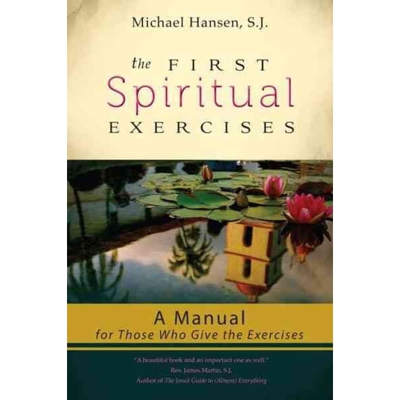 The First Spiritual Exercises (Paperback)