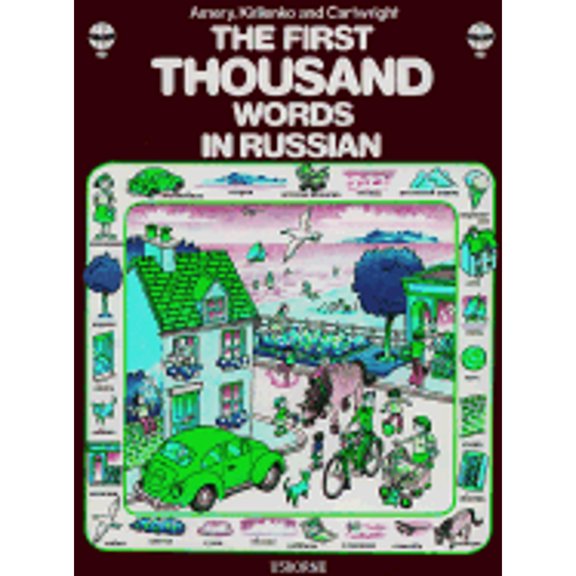 Pre-Owned The First Thousand Words in Russian (Hardcover) by Heather Amery, Katrina Kirilenko, Lindsay Alexeiev