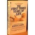 thumbnail image 1 of Pre-Owned The First Three Years of Life : A Guide to Physical, Emotional, and Intellectual Growth of Your Baby (Mass Market Paperback) 9780380682966, 1 of 1