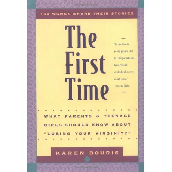 Pre-Owned The First Time: About Losing Your Virginity (Paperback) 0943233933 9780943233932