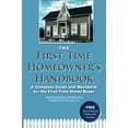thumbnail image 1 of Pre-Owned The First-Time Homeowner's Handbook: A Complete Guide and Workbook for the First-Time Home Buyer [With CDROM] (Paperback) 0910627703 9780910627702, 1 of 1