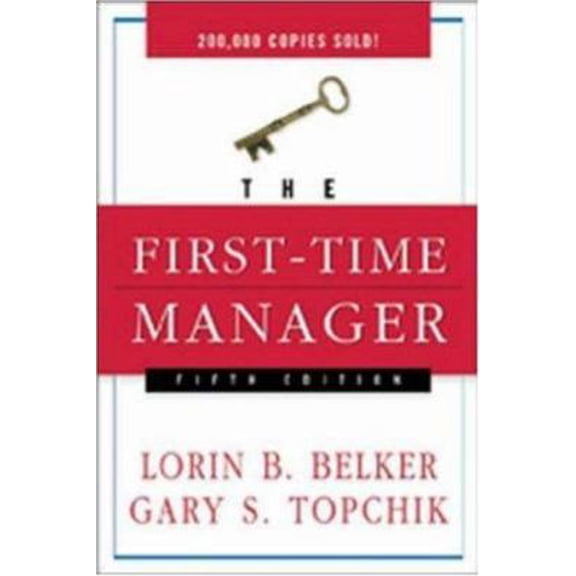 Pre-Owned The First-time Manager (Paperback) 0814408214 9780814408216