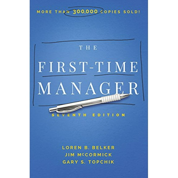 Pre-Owned The First-Time Manager (Paperback) 1400233585 9781400233588