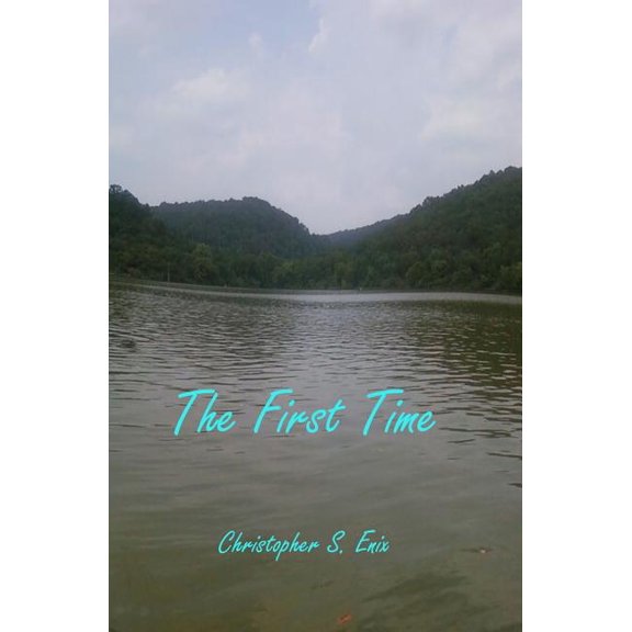 The First Time