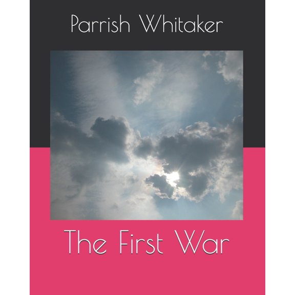 The First War (Paperback)