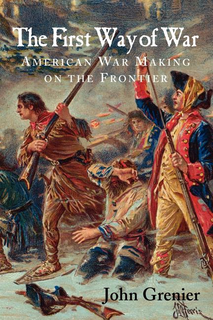 The First Way of War (Paperback) - image 1 of 1