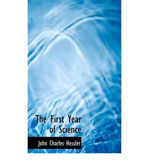 The First Year of Science (Hardcover)