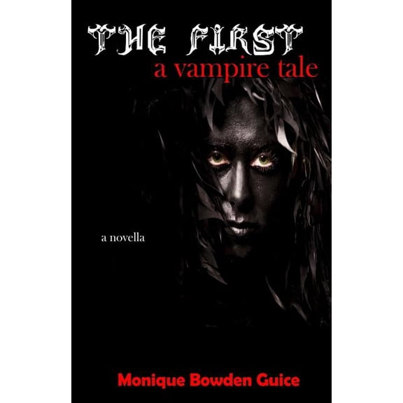 The First: A Vampire Tale