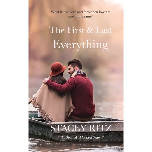 The First and Last Everything Paperback 1523231629 9781523231621 Stacey Ritz