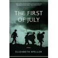 thumbnail image 1 of Pre-Owned The First of July (Paperback) 1605986461 9781605986463, 1 of 1