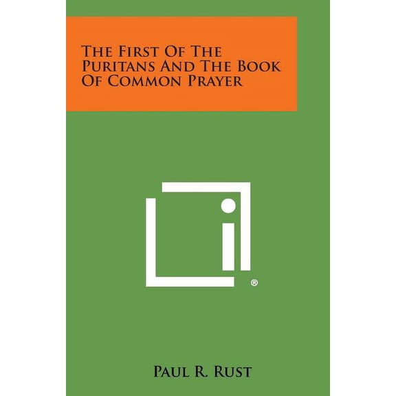 The First of the Puritans and the Book of Common Prayer