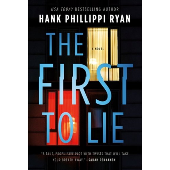 Pre-Owned The First to Lie (Hardcover) 1250258804 9781250258809