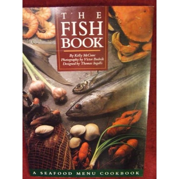 Pre-Owned The Fish Book: Seafood Menu Cook Book Paperback