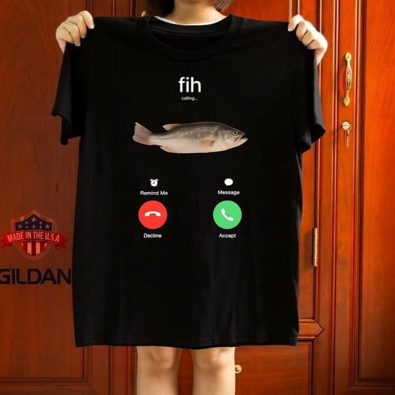 The Fish Is Calling Funny Phone Call Fisherman Angler Humor Graphic Tee,for unisex up to 5XL
