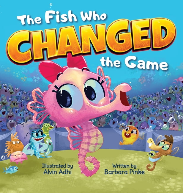 The Fish Who Changed the Game, (Hardcover)