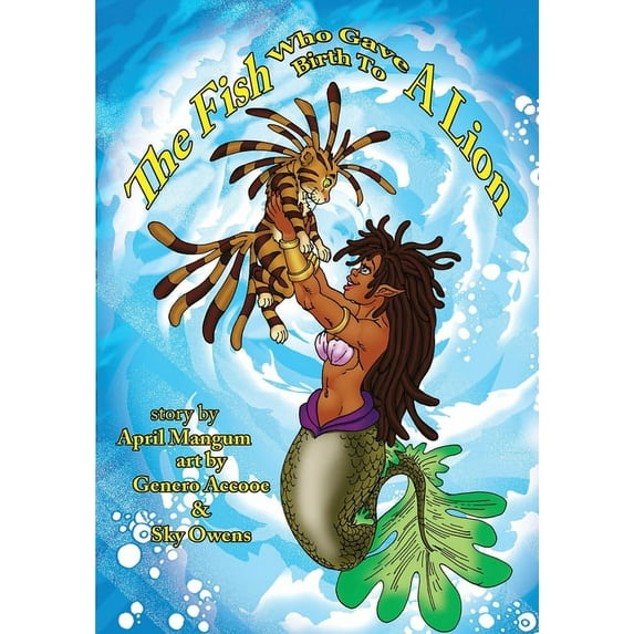 The Fish Who Gave Birth to a Lion, (Paperback)