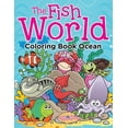 thumbnail image 1 of The Fish World: Coloring Book Ocean, (Paperback), 1 of 1