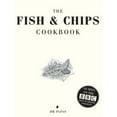 thumbnail image 1 of The Fish and Chip Cookbook: The Cookbook from Britain's Best Fish and Chip Shop, (Hardcover), 1 of 1