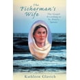 thumbnail image 1 of The Fisherman's Wife: The Gospel According to St. Peter's Spouse, (Paperback), 1 of 2