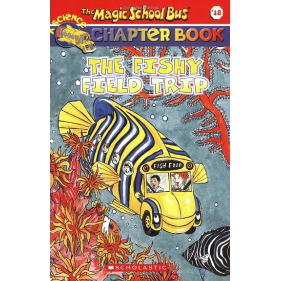 Pre-Owned The Fishy Field Trip (The Magic School Bus Chapter Book, No. 18) (Paperback) 0439560527 9780439560528