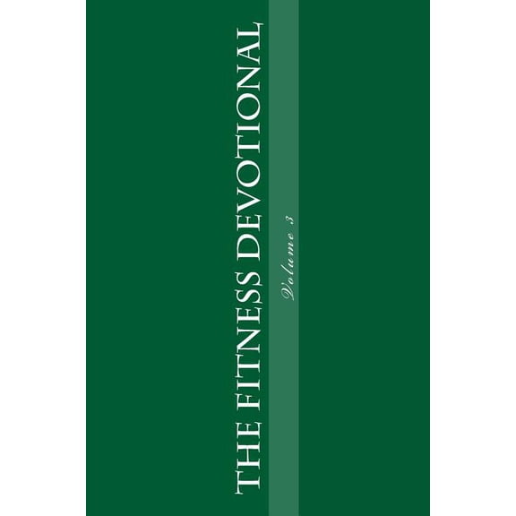 The Fitness Devotional (Paperback)