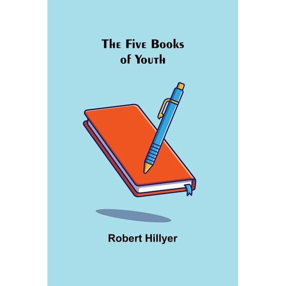 The Five Books of Youth, (Paperback)