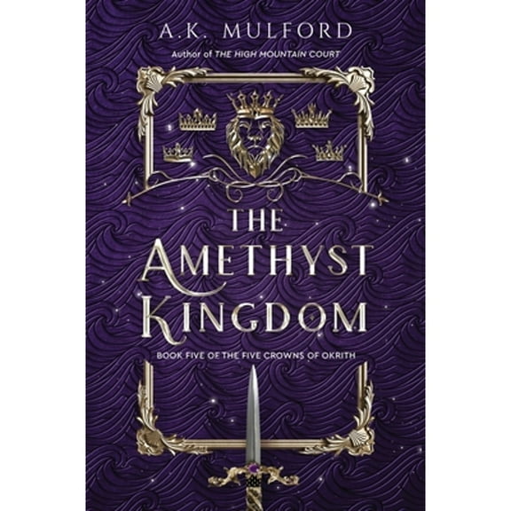 Pre-Owned The Amethyst Kingdom (Paperback) 0063291789 9780063291782