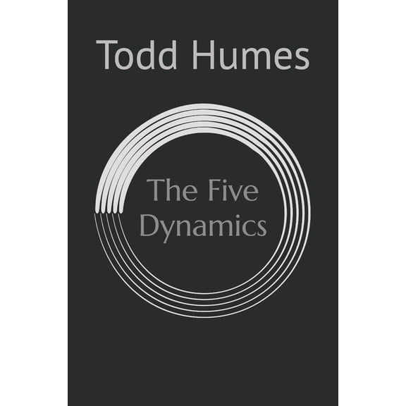 The Five Dynamics, (Paperback)