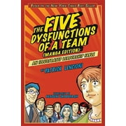 The Five Dysfunctions of a Team, Manga Edition An Illustrated Leadership Fable, Paperback