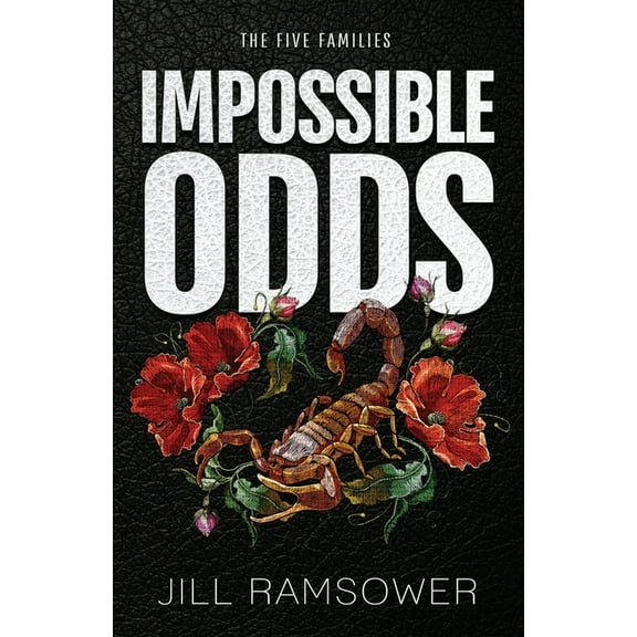 The Five Families Impossible Odds, Book 5, (Paperback)