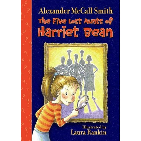 Pre-Owned The Five Lost Aunts of Harriet Bean Harriet Bean, 1 Hardcover Alexander McCall Smith