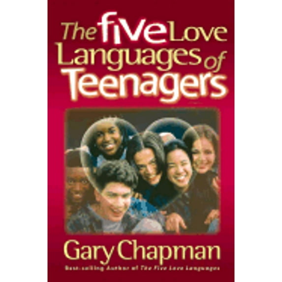 The Five Love Languages of Teenagers (Hardcover) by Gary Chapman