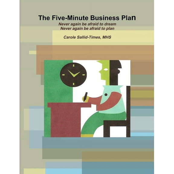 The Five-Minute Business Plan, (Paperback)