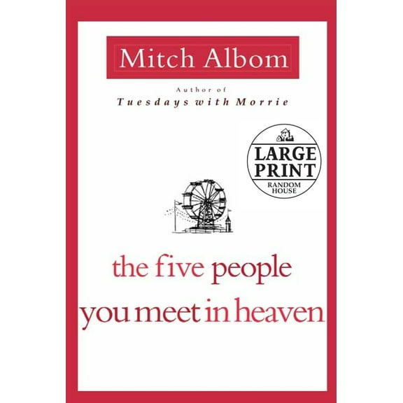 The Five People You Meet in Heaven, (Paperback)