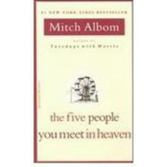 Pre-Owned The Five People You Meet in Heaven International Edition (Mass Market Paperback) 1401398030 9781401398033