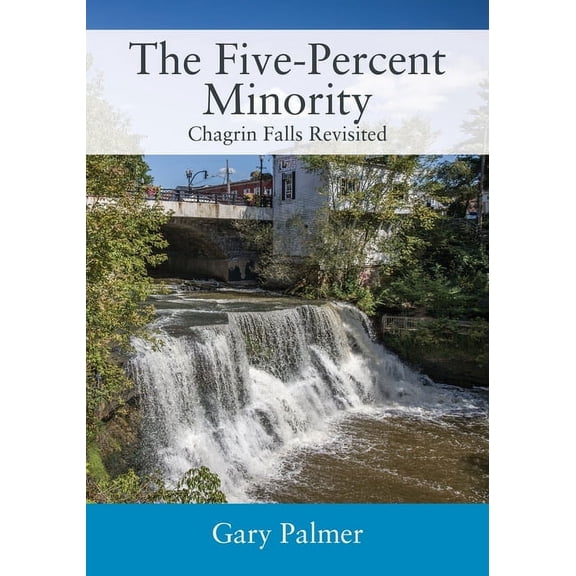The Five-Percent Minority: Chagrin Falls Revisited, (Paperback)