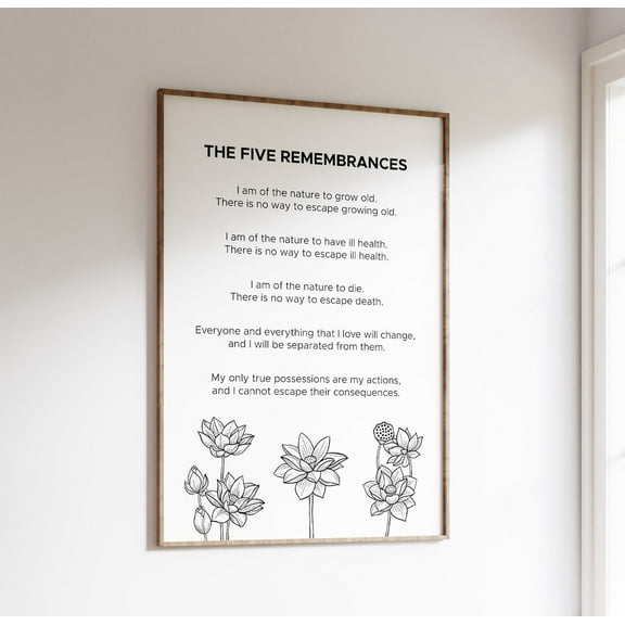 The Five Remembrances Poster With Black And White Lotus Flowers. Buddhist Wall Art For Meditation And Yoga Wall Art, Modern Wall Decor, 8x12 UNFRAMED