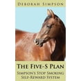 thumbnail image 1 of The Five-S Plan Simpson's Stop Smoking Self-Reward System, (Paperback), 1 of 1