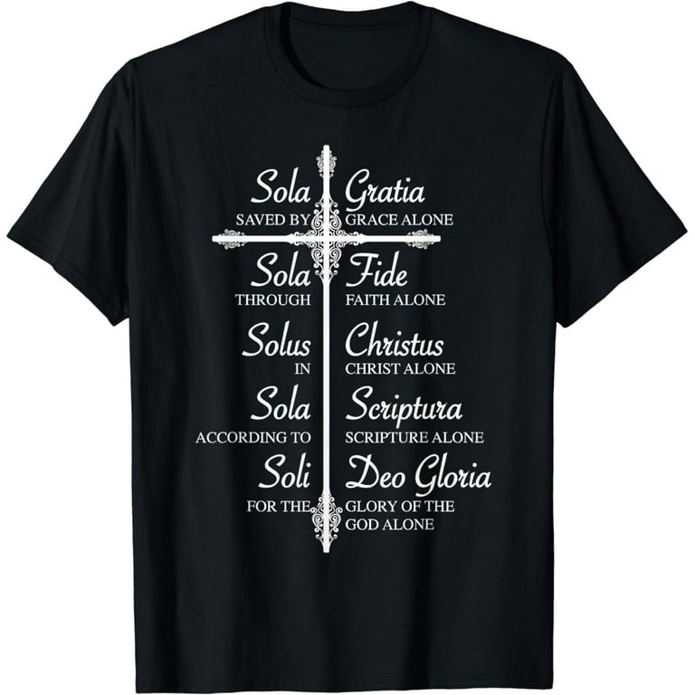 The Five Solas Shirt | Cute Christian Movement T-Shirt Gift The Five Solas Shirt | Cute Christian Movement T-Shirt Gift