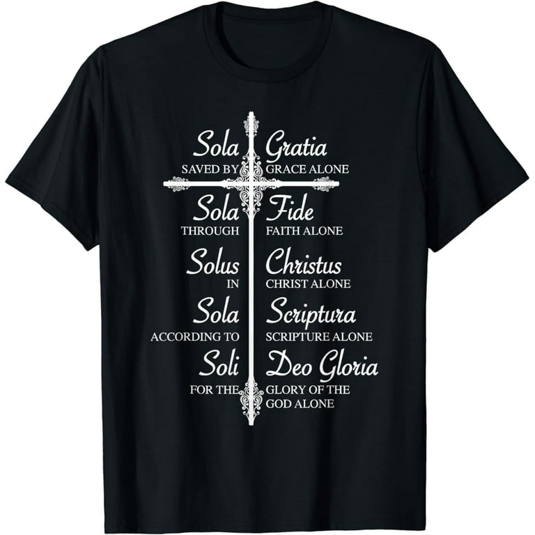 The Five Solas Shirt | Cute Christian Movement T-Shirt Gift The Five Solas Shirt | Cute Christian Movement T-Shirt Gift