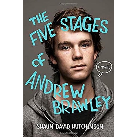 Pre-Owned The Five Stages of Andrew Brawley (Hardcover) 1481403109 9781481403108