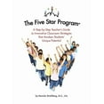 thumbnail image 1 of The Five Star Program (R): A Step-by-Step Teacher's Guide to Innovative Classroom Strategies that Awaken Students' Uniqu, (Paperback), 1 of 1