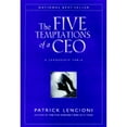 thumbnail image 1 of The Five Temptations of a CEO: A Leadership Fable (Hardcover) by Patrick M Lencioni, 1 of 1