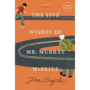 Murray McBride The Five Wishes of Mr. Murray McBride, (Paperback)