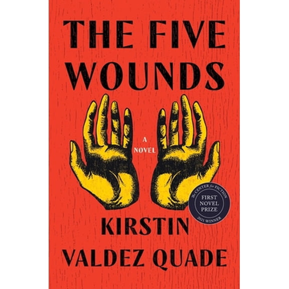 Pre-Owned The Five Wounds (Hardcover) 0393242838 9780393242836