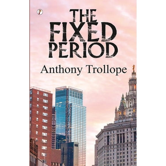 The Fixed Period, (Paperback)